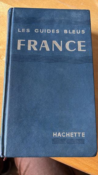 Guía Hachette Les Guides Bleus France