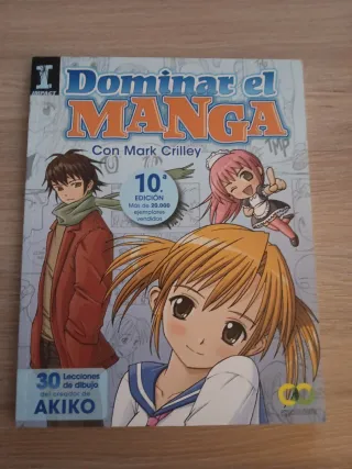 Dominar el Manga. 30 lecciones de dibujo del cr...
