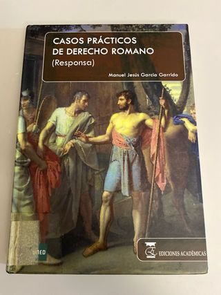 Casos prácticos de derecho romano (responsa). (...