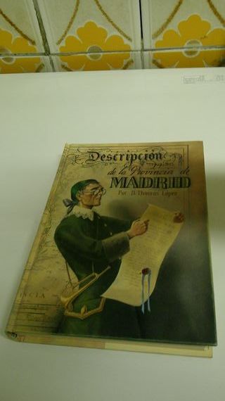 Libro descripción de la provincia de Madrid