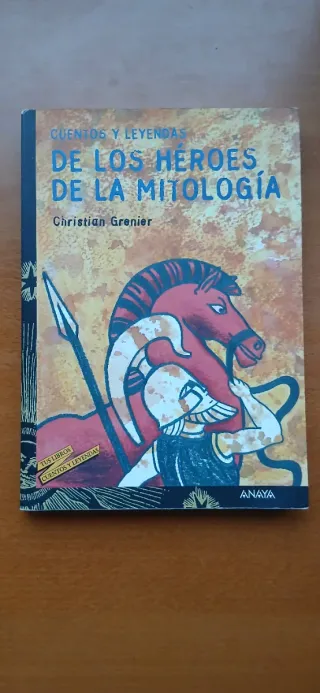 Cuentos y leyendas de los héroes de la mitologí...