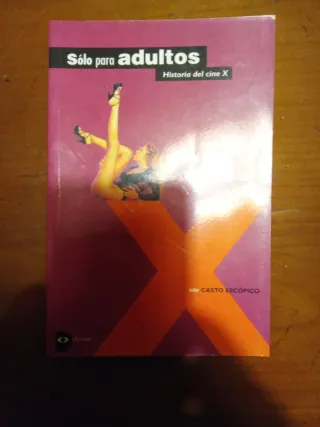Sólo para adultos historia del cine X