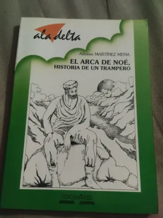 El arca de Noé, historia de un trampero