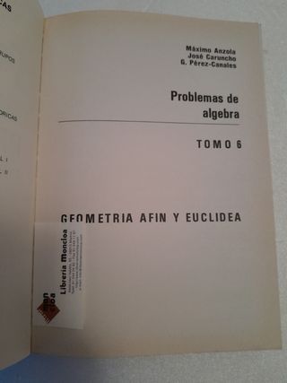 Problemas de álgebra Geometría afín y euclidea