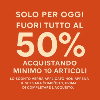 Saldi: 50% su minimo 10 articoli