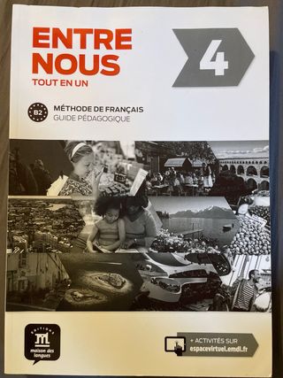 Entre nous 4 Livre de l´élève + Cahier + CD: En...