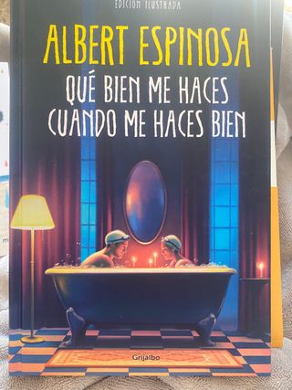 Libro Qué bien me haces cuando me haces bien