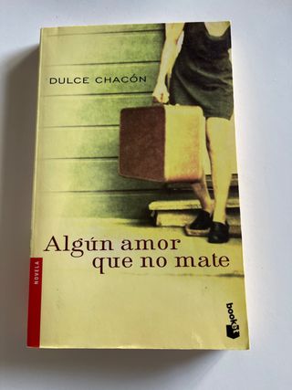 Algún amor que no mate (Spanish Edition)