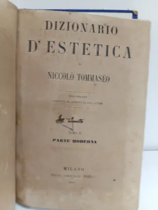 Dizionario D'Estetica N. Tommaseo Tomo 1/2