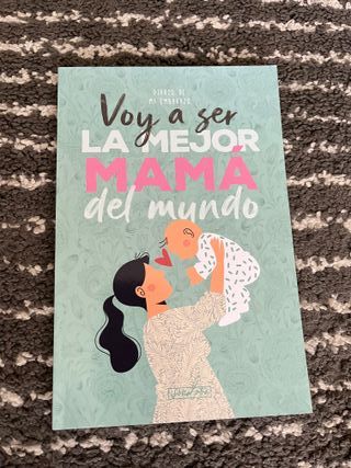Diario de Embarazo: Voy a ser Mamá