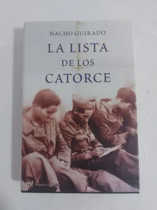 Libro LA LISTA DE LOS CATORCE de NACHO GUIRADO