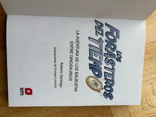 Los Forasteros del Tiempo 6: La aventura de los...