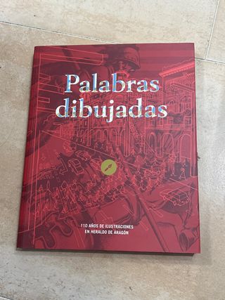 Palabras dibujadas 110 años de ilustraciones en...