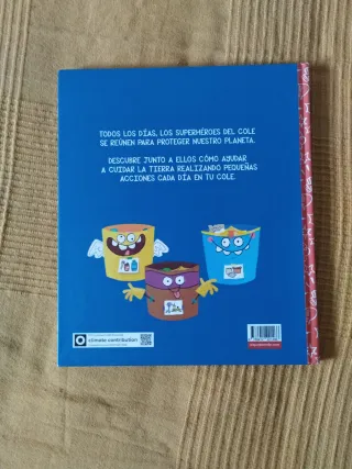 SUPERHEROES EN EL COLE. CUIDAMOS EL PLANETA