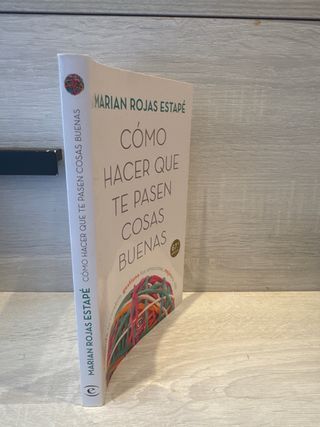 Cómo hacer que te pasen cosas buenas: Entiende ...