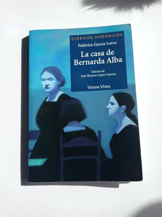 La Casa De Bernarda Alba (Clasicos Hispanicos /...