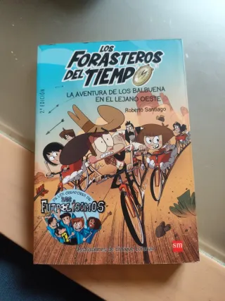 Los Forasteros del Tiempo 1: La aventura de los...