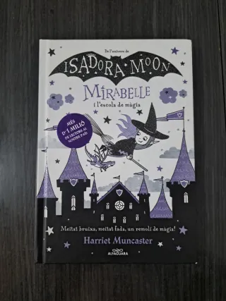 Mirabelle 2 - La Mirabelle i l'escola de màgia:...