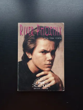 River Phoenix: una vida corta