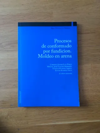 Proceso de conformado por fundición moldeo en a...