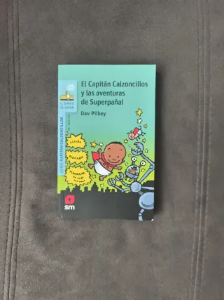 El Capitán Calzoncillos y las aventuras de supe...