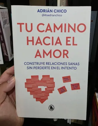 Libro Tu camino hacia el amor Adrián Chico ENVIO G