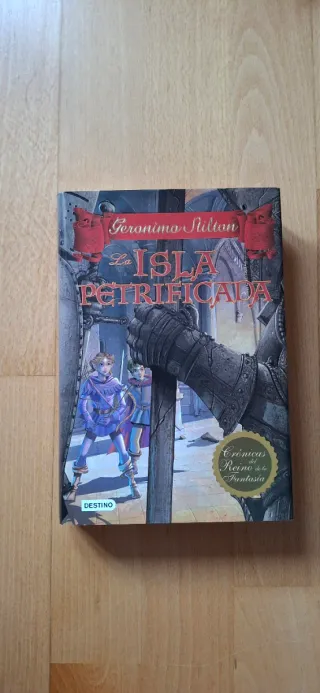 La isla petrificada: Crónicas del Reino de la F...