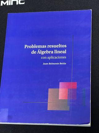 LIBRO! Problemas Resueltos de Álgebra Lineal