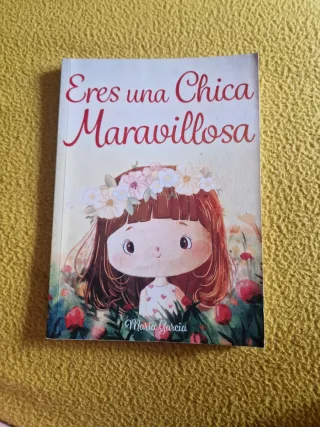 Eres una Chica Maravillosa: Historias inspirado...