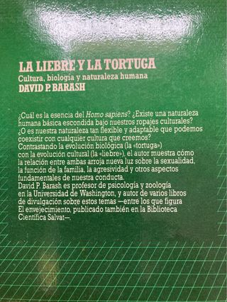 La liebre y la tortuga cultura, biología y natu...