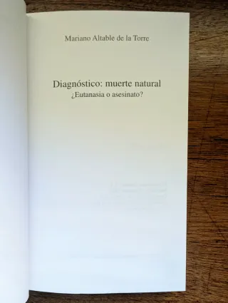 Diagnóstico: Muerte Natural - ¿Eutanasia o Asesina