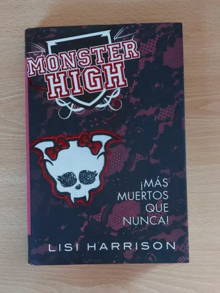 MONSTER HIGH 4. ¡Más muertos que nunca!