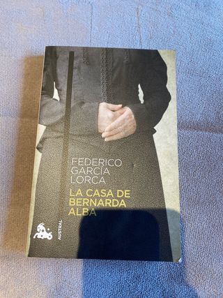 La casa de Bernarda Alba (Spanish Edition)