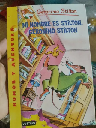 Mi Nombre Es Stilton, Geronimo Stilton/ My Name...