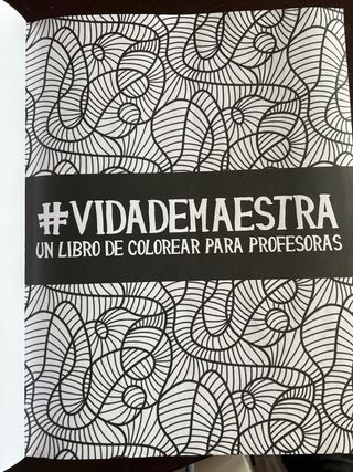 Vida de maestra: Un libro de colorear para prof...