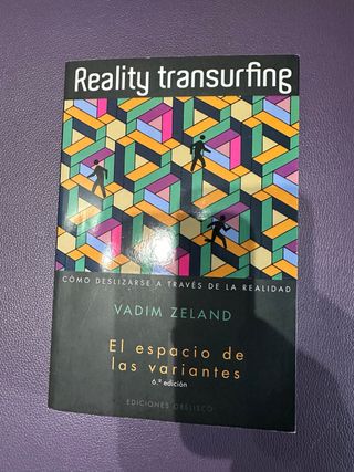 Reality transurfing, I: El espacio de las varia...