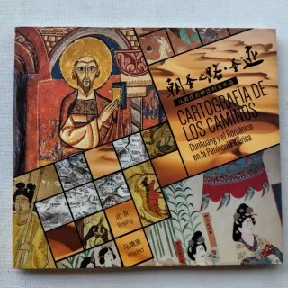 Cartografía de caminos: Dunhuang y el románico
