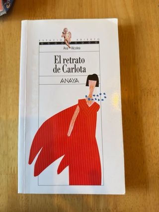 Libro El retrato de Carlota - Ana Alcolea