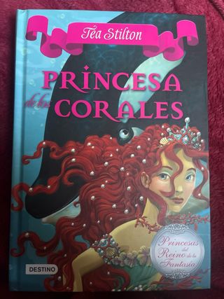 Tea Stilton: Princesas del Reino de la Fantasía
