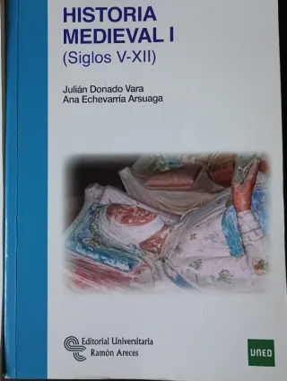 Historia Medieval I: Siglos V-XII