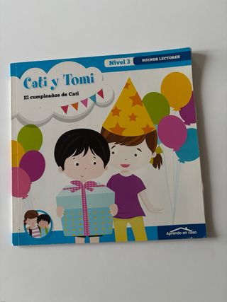Cati y Tomi, el cumpleaños de Cati