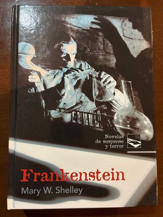 Novelas de suspense y terror: Frankenstein (Spa...