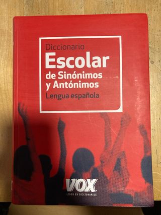 Diccionario Escolar de Sinónimos y Antónimos