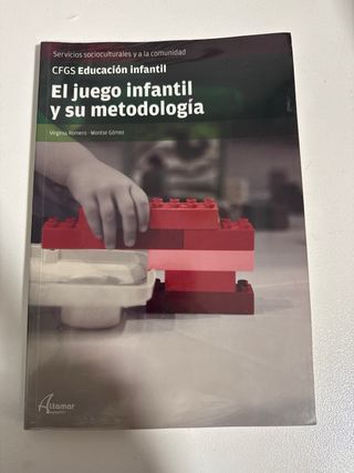 El juego infantil y su metodología