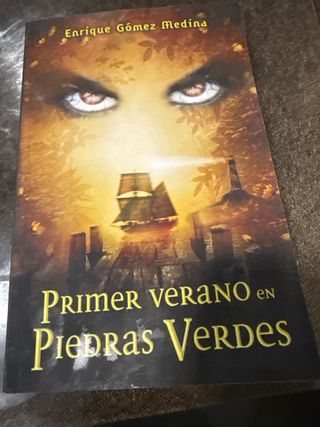 Primer verano en Piedras Verdes: novela juvenil...