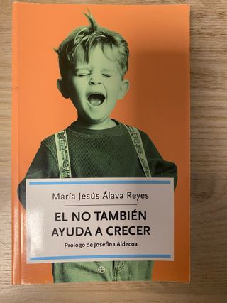 El NO también ayuda a crecer. María Jesús Álava