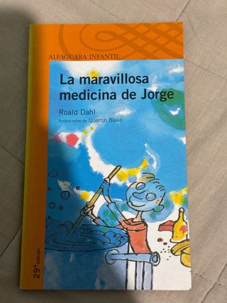 LA MARAVILLOSA MEDICINA DE JORGE (Spanish Edition)