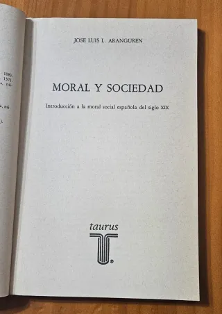 MORAL Y SOCIEDAD. LA MORAL ESPAÑOLA EN EL S. XI...