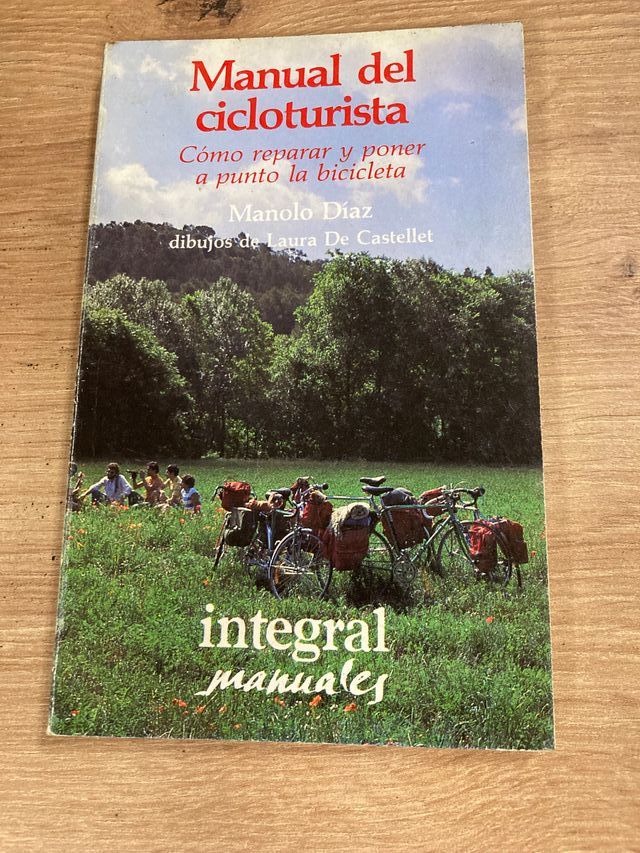 Manual del cicloturista Cómo reparar y poner a pun