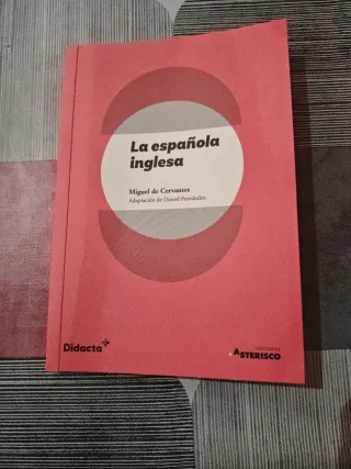 La española inglesa (Asterisco) (nueva edición ...